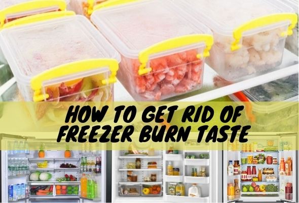 get rid of freezer burn taste (2)