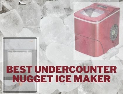 Best Undercounter Nugget Ice Maker