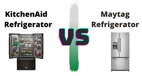 KitchenAid VS Maytag Refrigerator