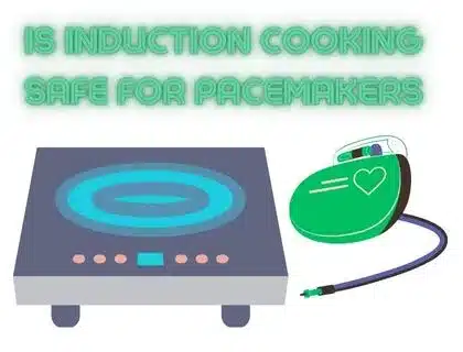 Is induction cooking safe for pacemakers?